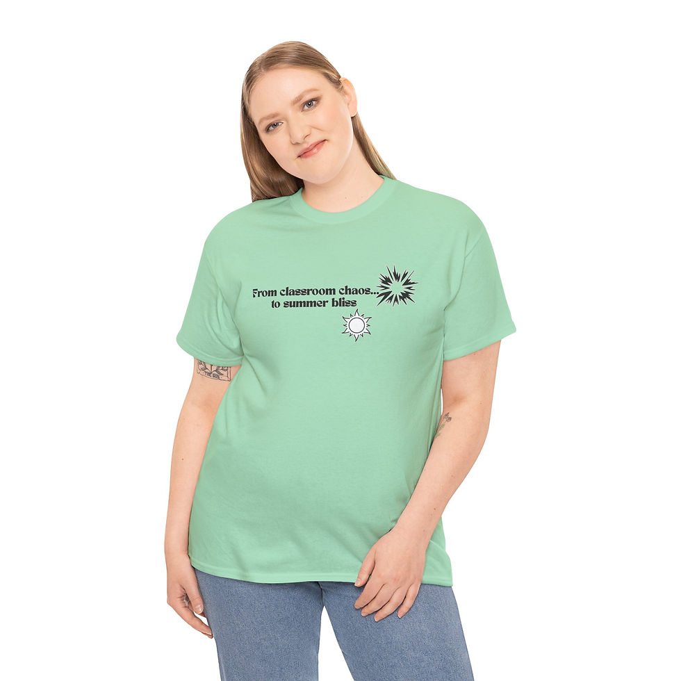 Thumbnail: Teacher Summer Tee — "From classroom chaos to summer bliss" Cotton T‑Shirt