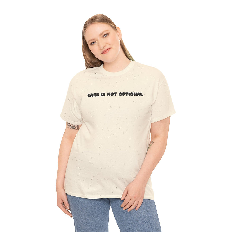 Thumbnail: Care Is Not Optional T-Shirt — Minimalist Social Justice Tee