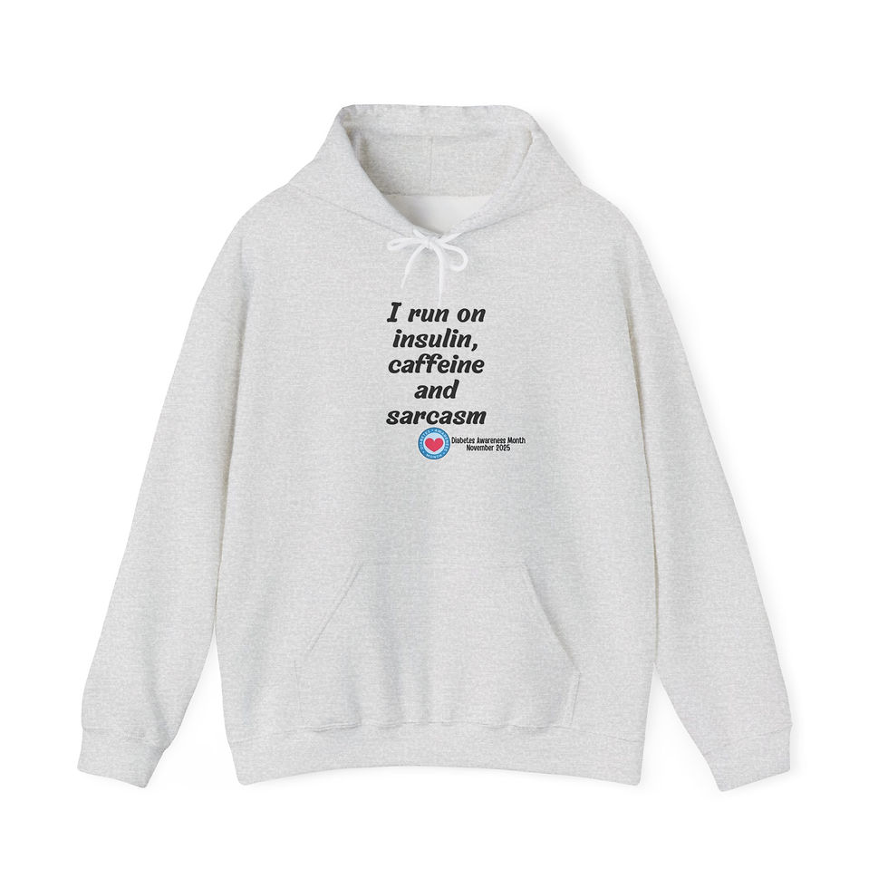Thumbnail: I RUN ON INSULIN, CAFFEINE AND SARCASM Humor Hoodie, Diabetes Awareness