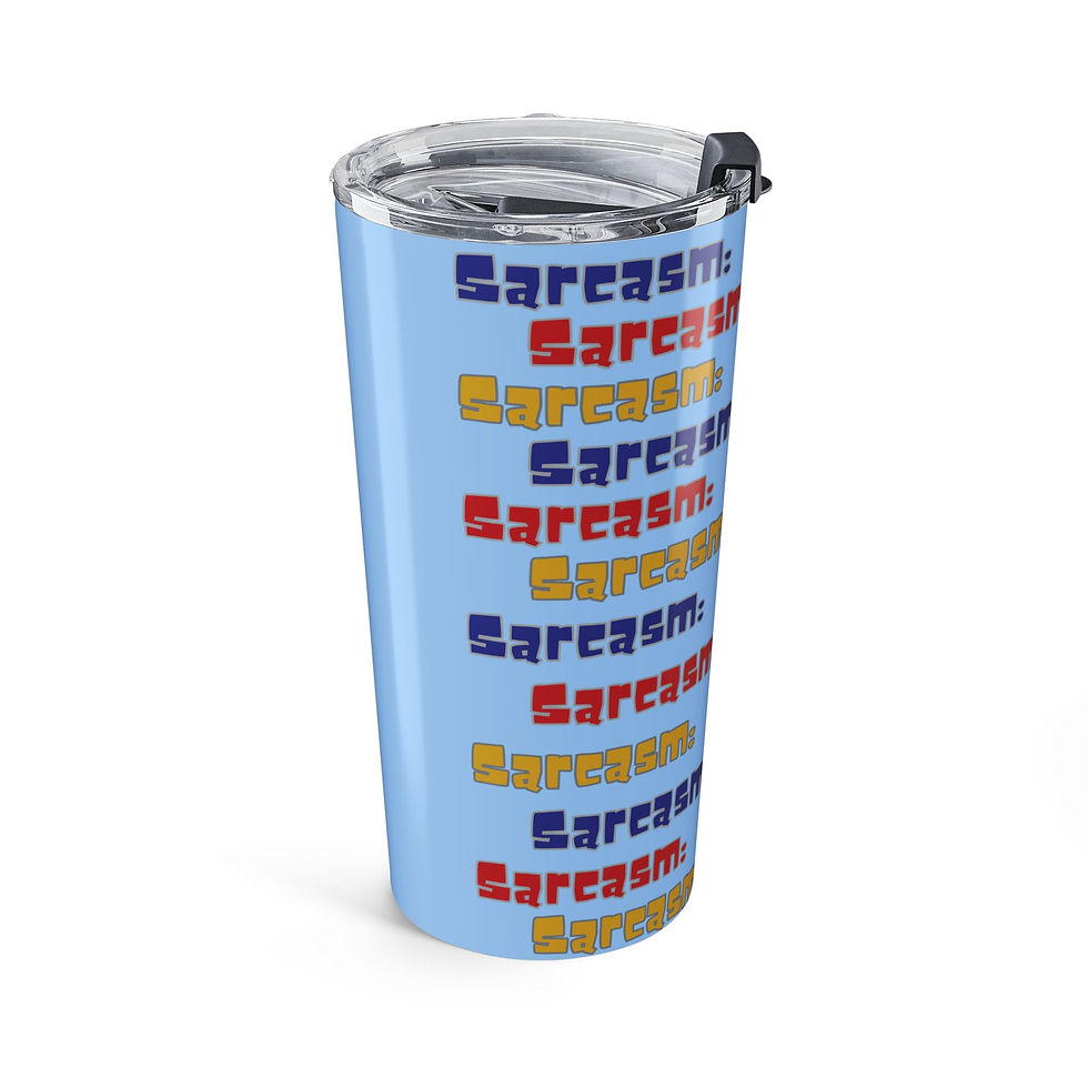 Thumbnail: 20oz Insulated Tumbler — "Sarcasm is How I Hug" Retro Repeating Text Design