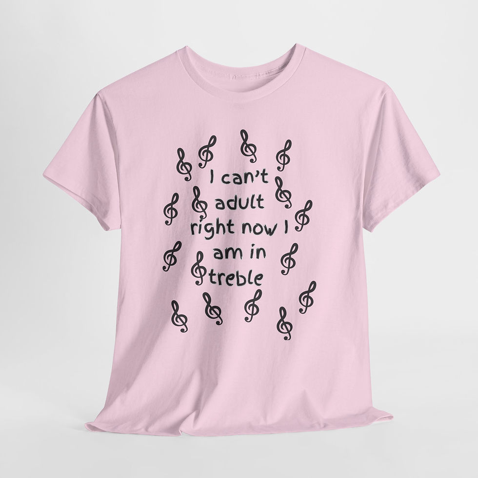 Thumbnail: I CAN’T ADULT TODAY, I AM IN TREBLE Cotton Tee, Music lover gift, Music Humor
