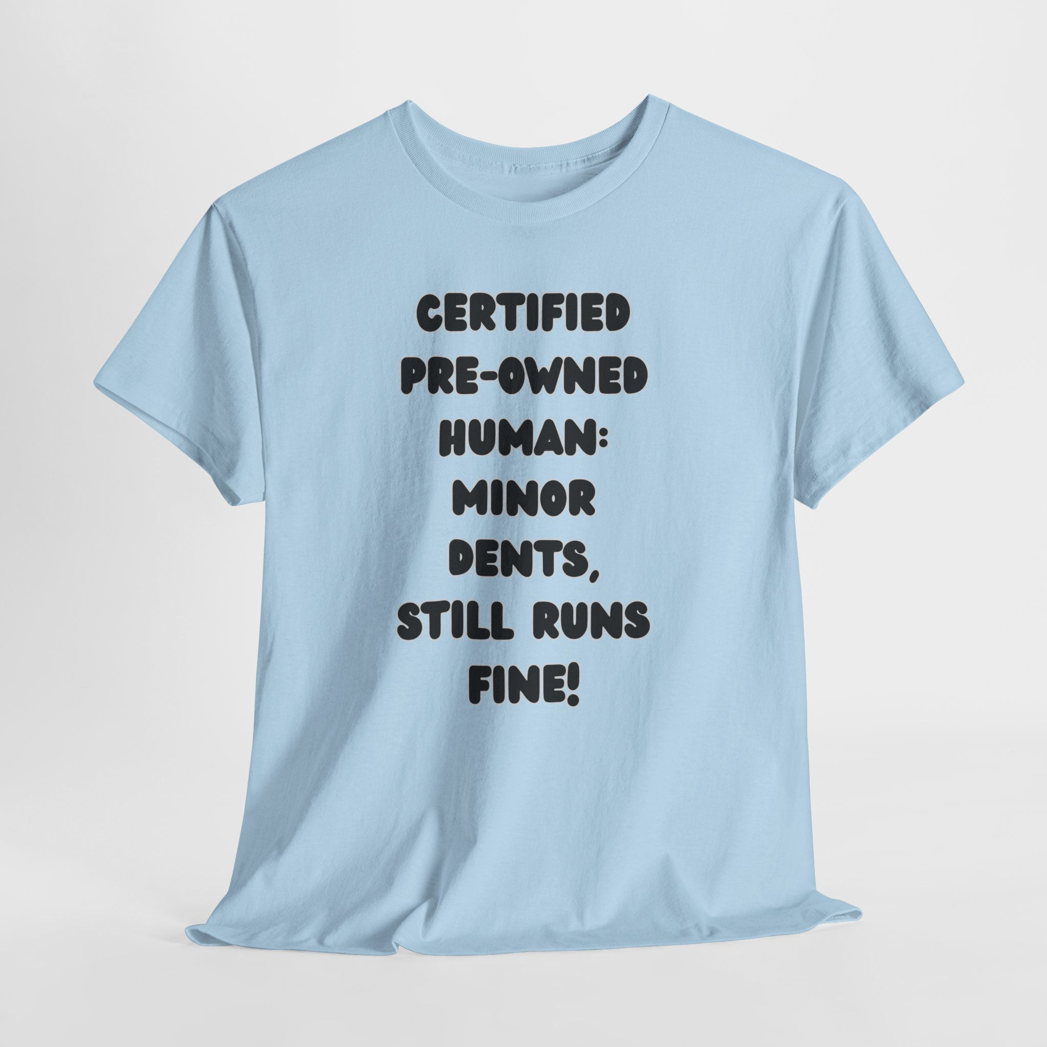 CERTIFIED PRE-OWNED Humorous Graphic Gift for Friends, Casual Everyday Wear