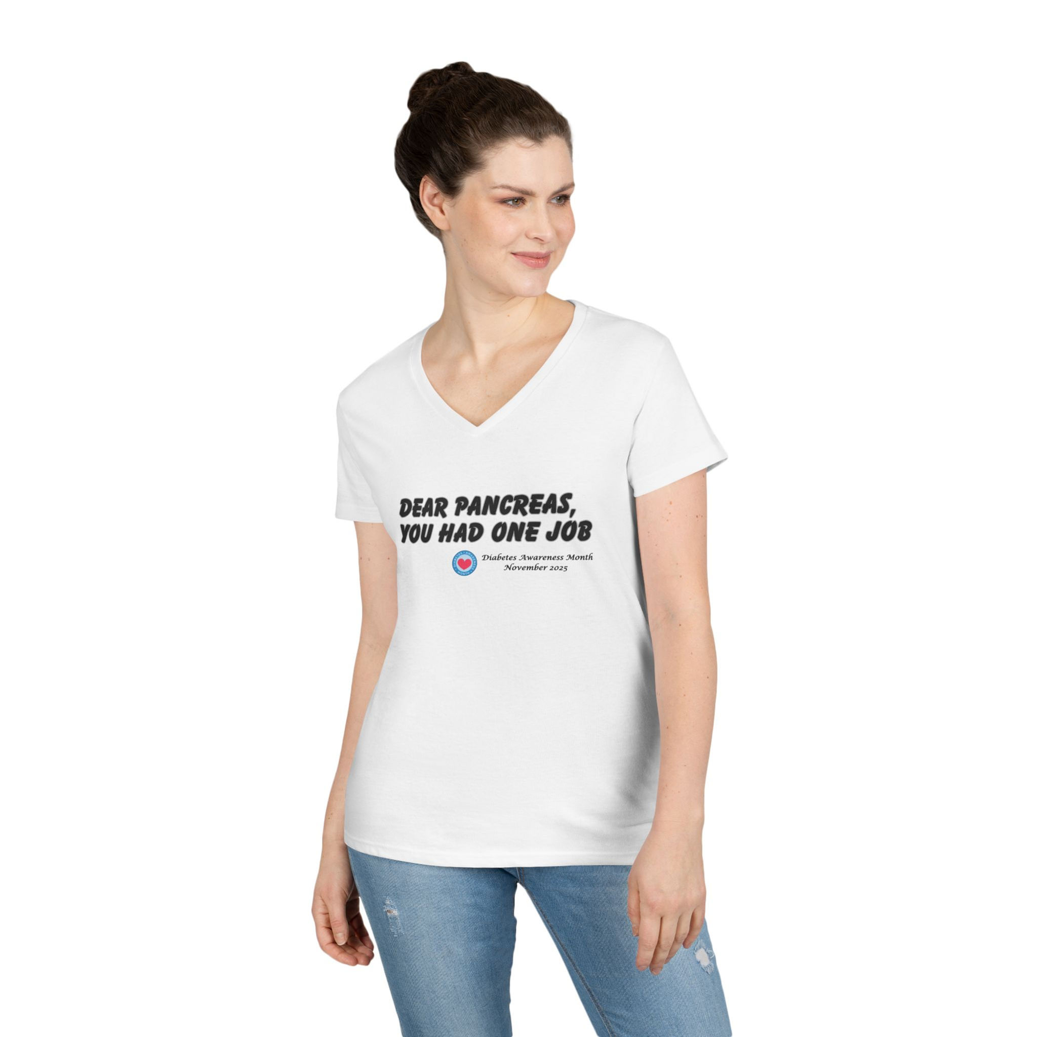 Dear Pancreas, You Had One Job Ladies' V-Neck T-Shirt, Diabetes Awareness