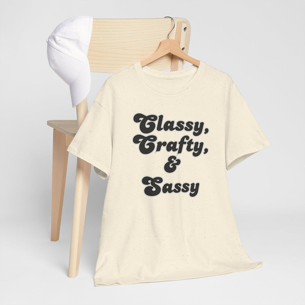 Thumbnail: Classy, Crafty & Sassy Tee, great gift, fun tee