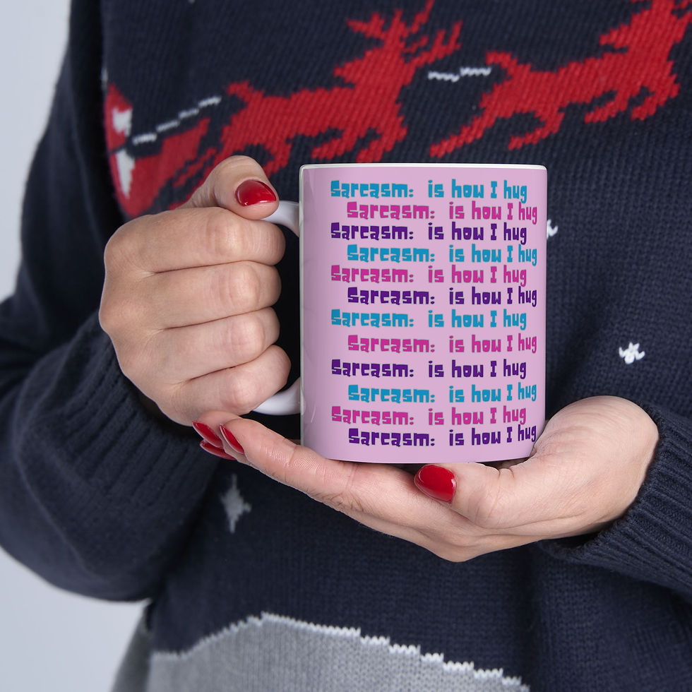 Thumbnail: Sarcasm: This Is How I Hug Ceramic Mug — Funny Coffee Cup (11oz & 15oz)
