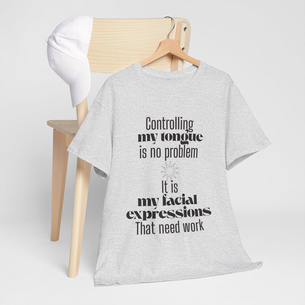 Thumbnail: Funny Graphic Tee — "Controlling My Tongue Is No Problem" Statement T-Shirt