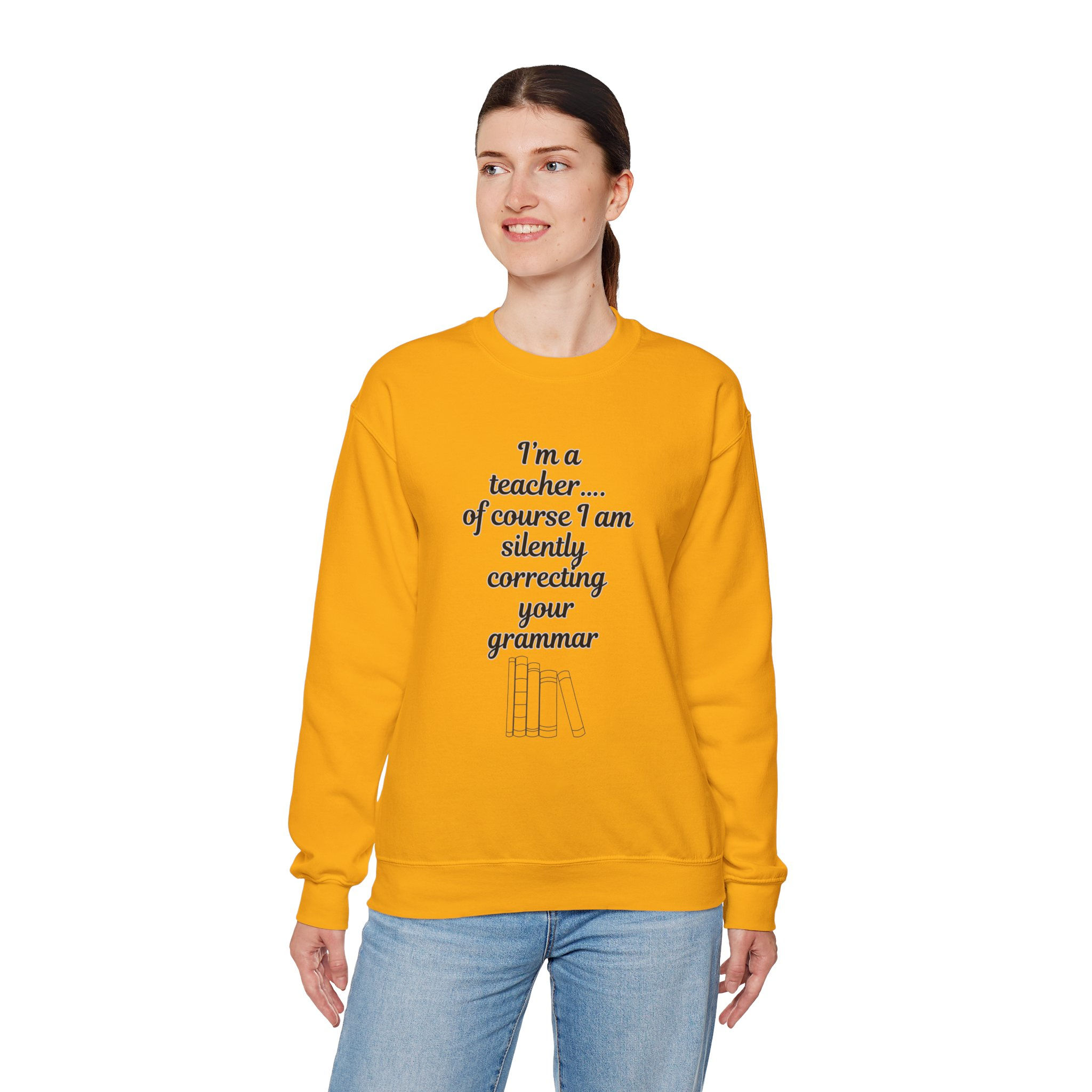 Teacher Sweatshirt w/Grammar Quote, Gift for Educators,Perfect for Teachers' Day