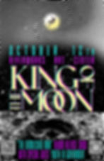 King of the Moon (Rain Date)