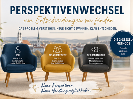 PsychoHack: Perspektivenwechsel, warum wir bei schwierigen Entscheidungen oft feststecken und wie die "3-Sessel-Methode" hilft: