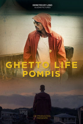 pompis ghetto life geto amazoniaplay videoclipe