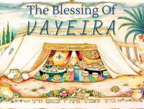The Blessing Of Vayeira