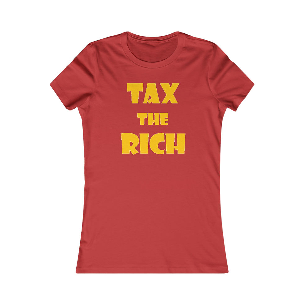 Thumbnail: Tax the Rich Tee for the taller, slimmer feminine form