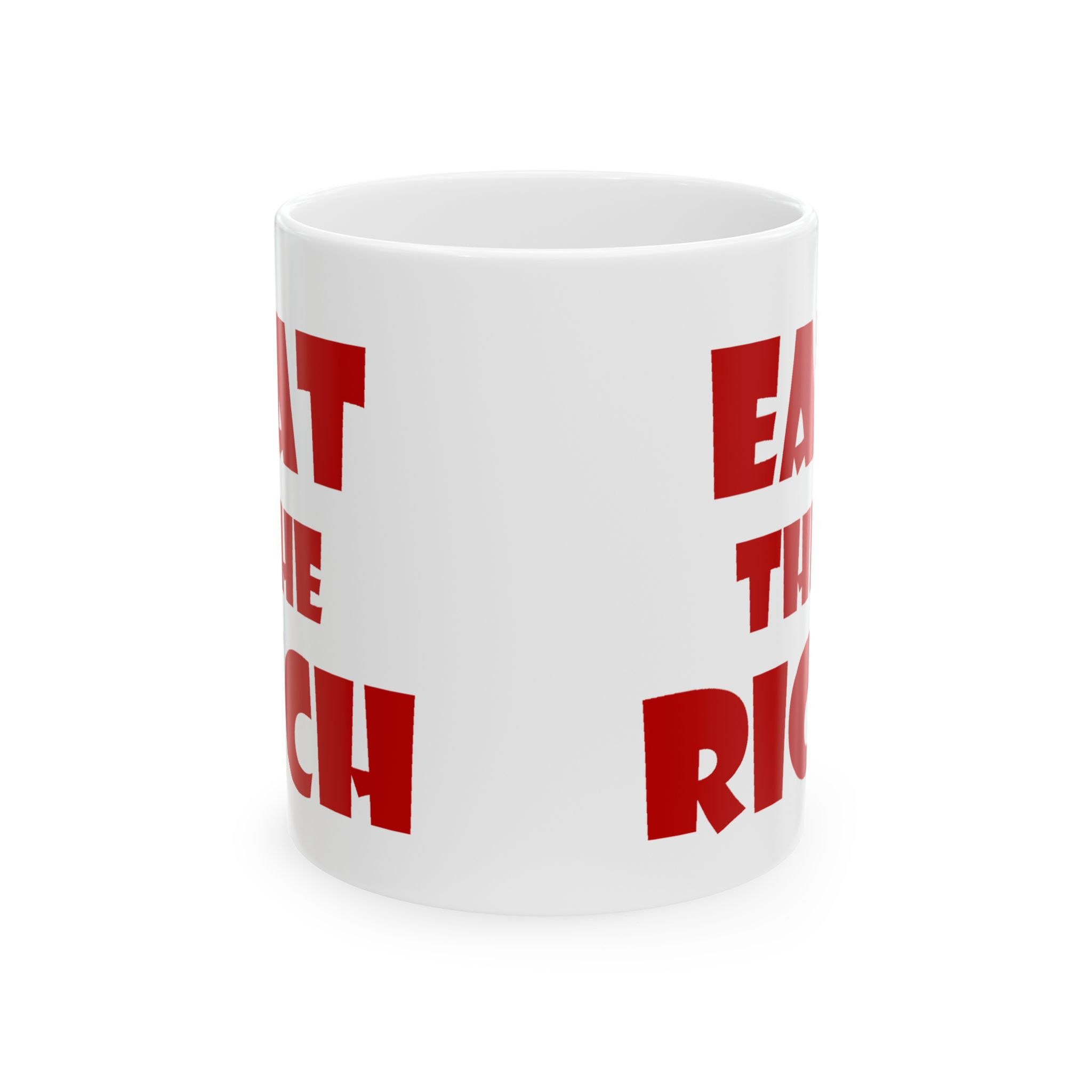 Eat The Rich 11 oz. mug