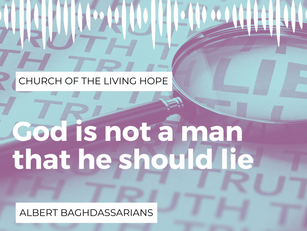 God is not a man that He should lie