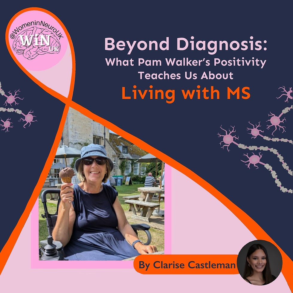 A promotional graphic about multiple sclerosis awareness featuring a large orange MS ribbon on a dark blue background. Inside the ribbon is a photo of Pam smiling sitting outdoors in a wheelchair, wearing sunglasses and a hat, holding an ice cream cone. The text reads: “Beyond Diagnosis: What Pam Walker’s Positivity Teaches Us About Living with MS.” A logo for Women in Neuroscience UK appears at the top left, and the byline “By Clarise Castleman” is shown at the bottom right alongside a small headshot of Clarise..
