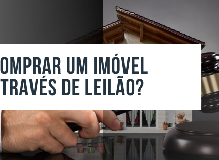 Comprar um imóvel através de leilão?