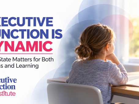 Executive Function Is Dynamic: Why State Matters for Both Access and Learning