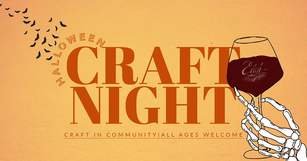 ELAH CRAFT NIGHT - FALL/HALLOWEEN THEME