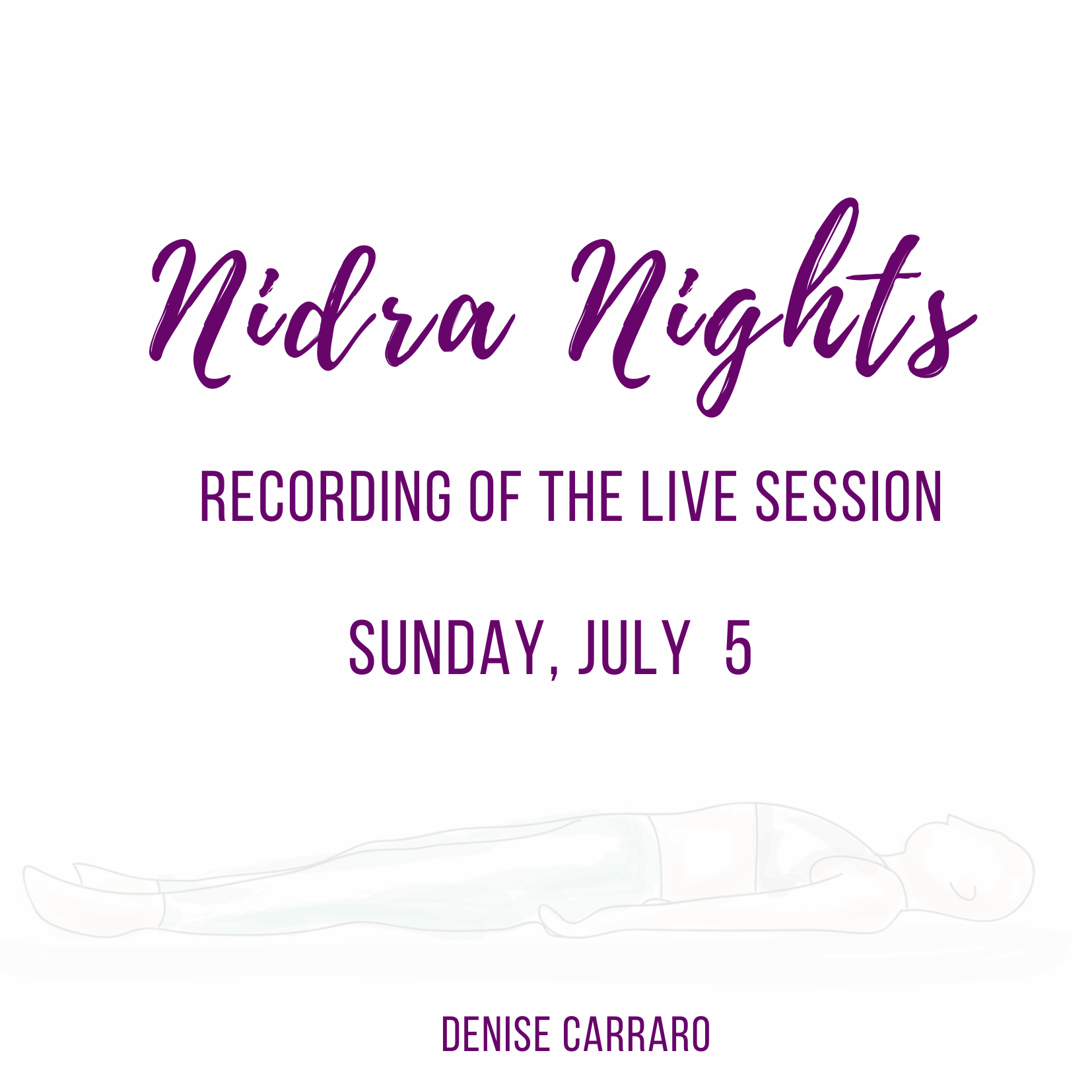 Nidra Night 7/5 - Recording