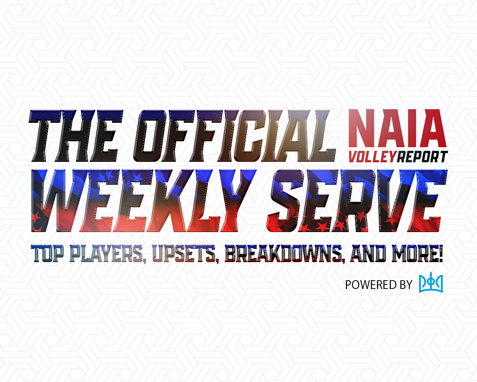 NAIA VOLLEY REPORT WEEKLY SERVE