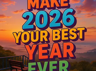 Make 2026 Your Best Year Ever