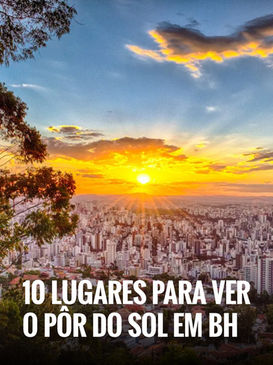 Lugares Por do sol em BH