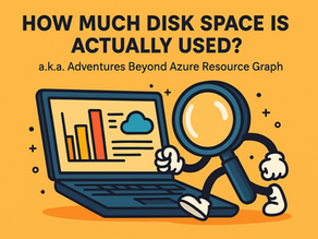 The Great Disk Space Hunt: Why Azure Resource Graph Won’t Tell You Everything