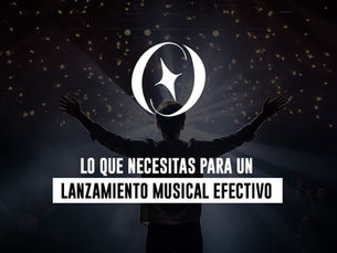 Lo que necesitas para un lanzamiento musical efectivo