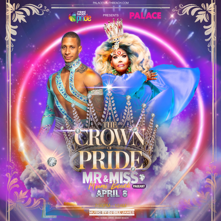 Mr & Miss Miami Beach Pride Pageant 2026 @ Palace