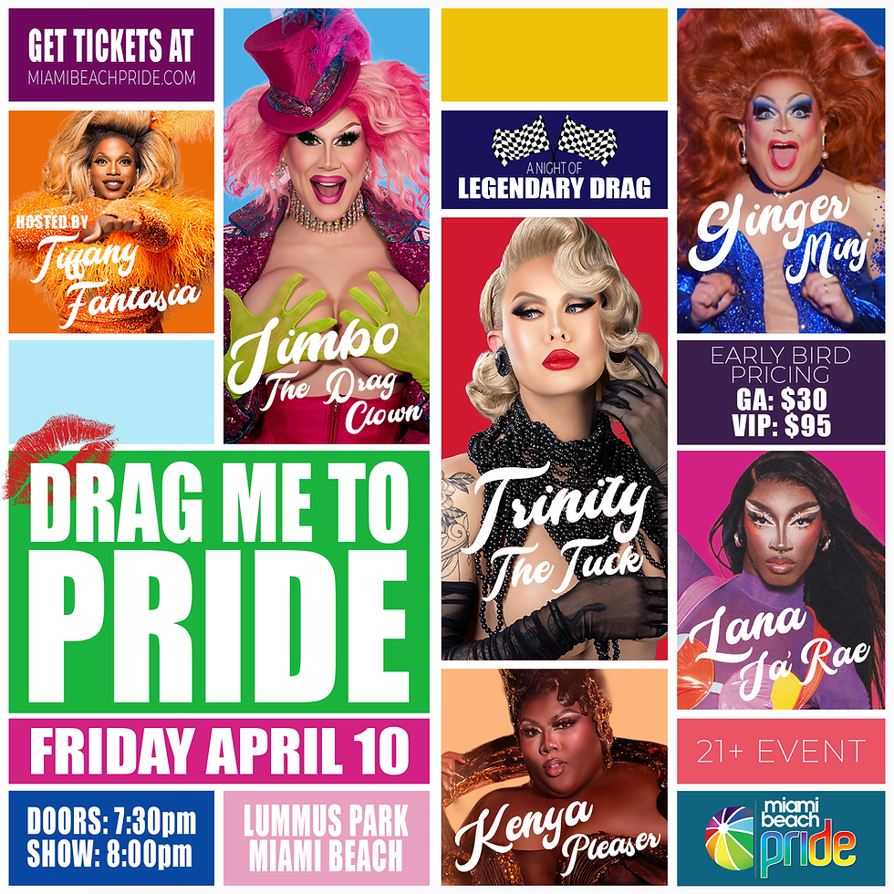 DRAG ME TO PRIDE Brings RuPaul’s Drag Race Royalty to Lummus Park for a Brand-New Miami Beach Pride Event