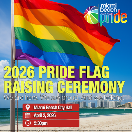 Pride Flag Raising Ceremony 2026 @ Miami Beach City Hall
