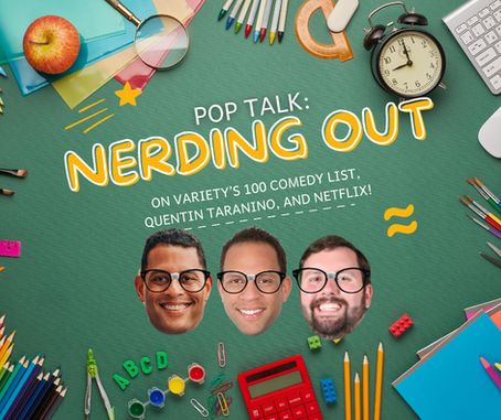 Pop Talk: Nerding Out!