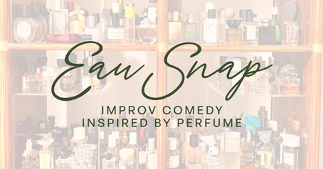 Eau Snap Fragrance!
