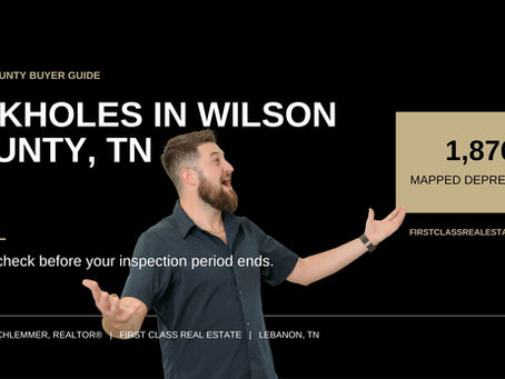 First Class Real Estate blog graphic about sinkholes in Wilson County, Tennessee, featuring Realtor Khristian Schlemmer and highlighting 1,876 mapped depressions with tips for home buyers before the inspection period ends.