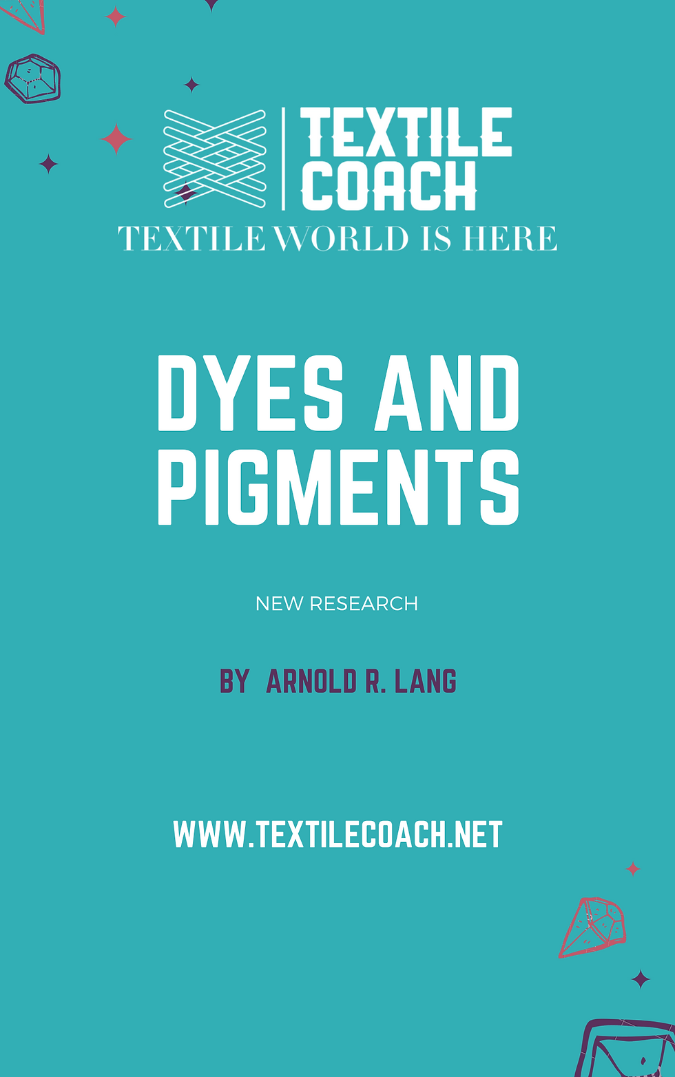 Dyes and Pigments Textilecoach