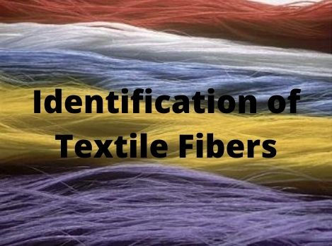 Identification of Textile Fibers