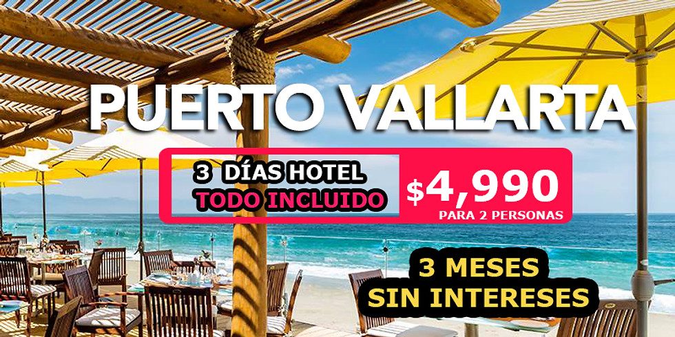 🔥 3 días en Puerto Vallarta Todo Incluido