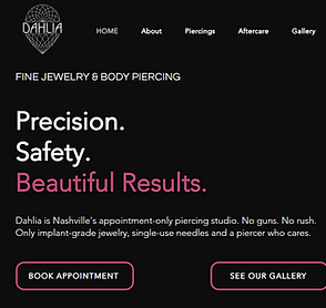 Website overhaul project for Dahlia Body Piercing — redesigned for a fresh, streamlined look