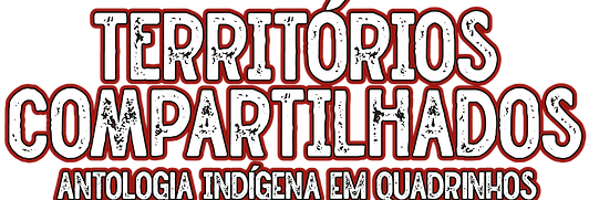 Territórios Compartilhados, Antologia Indígena em Quadrinhos