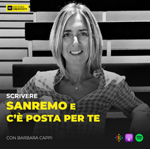 106: Scrivere Sanremo e C'è posta per te con Barbara Cappi