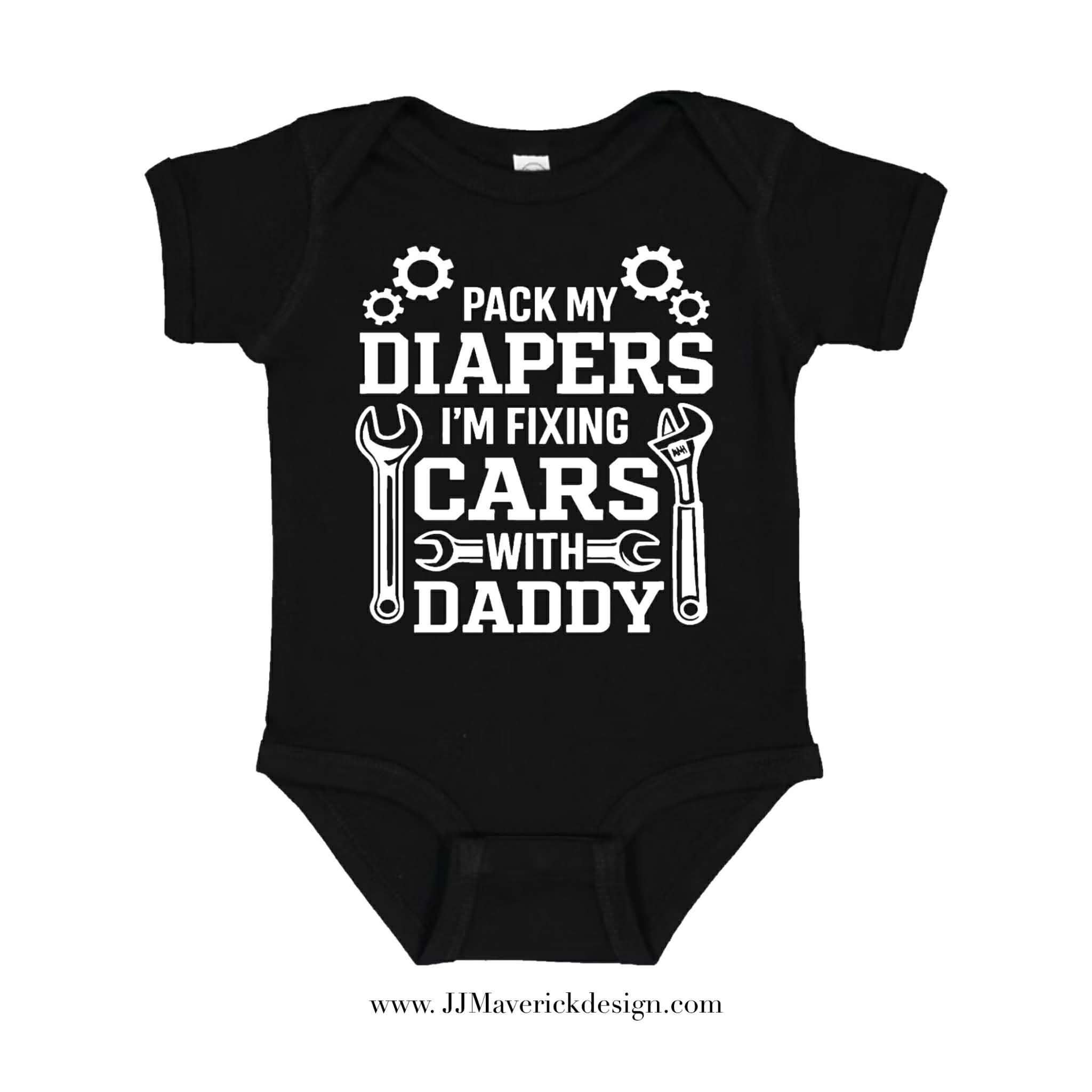 Pack my Diapers I'm Fixing Cars with Daddy