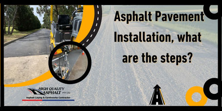 Process For Asphalt Installation