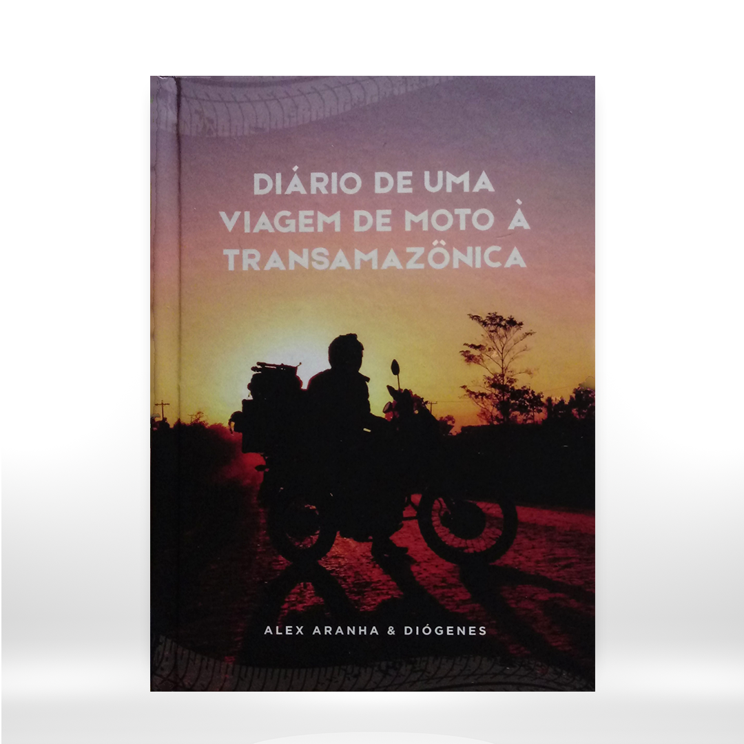 Diário de uma viagem de moto à Transamazônica