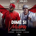 Yelsid feat. Lexy el Duro - Dime si volveras