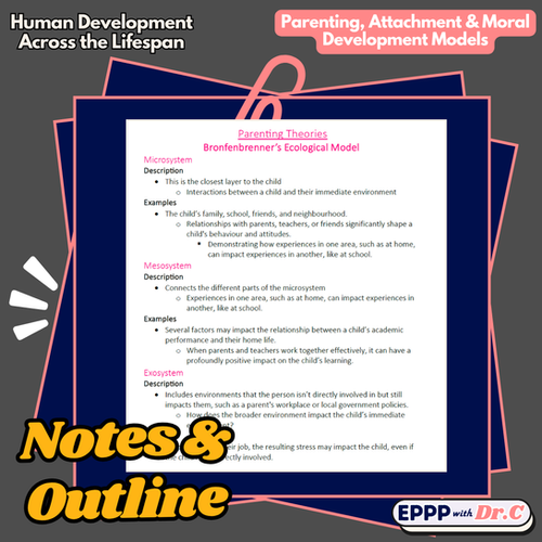Outlined Notes: Parenting, Attachment & Moral Development | EPPP with Dr. C