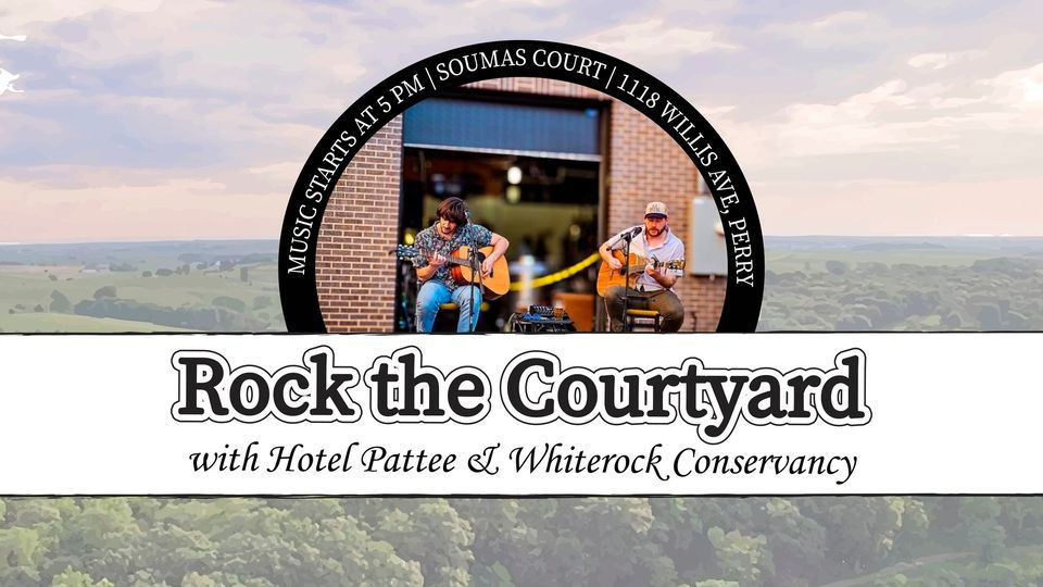 Rock the Courtyard with Hotel Pattee & Whiterock Conservancy