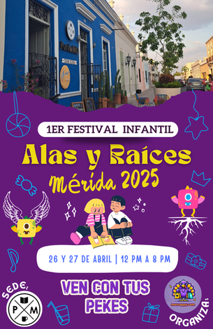 Cartel del Festival Alas y Raíces 2025 en Mérida