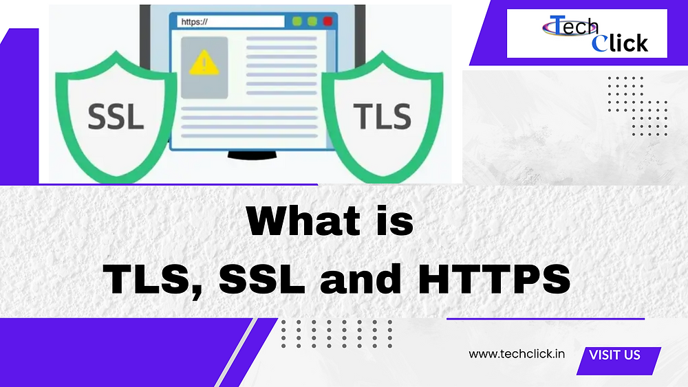 TLS SSL HTTPS Explained | Techclick India