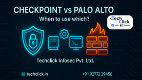Checkpoint vs Palo Alto – When to Use Which?