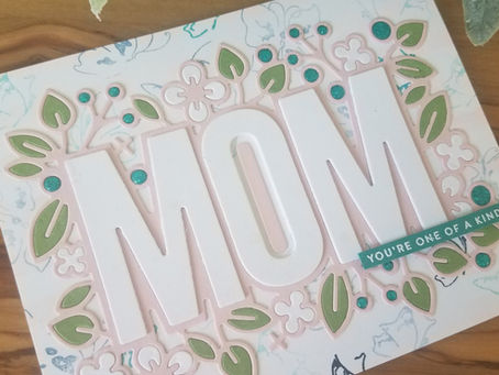 Mothers Day Card using Outline Floral Mom Die